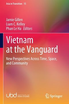 portada Vietnam at the Vanguard: New Perspectives Across Time, Space, and Community (en Inglés)