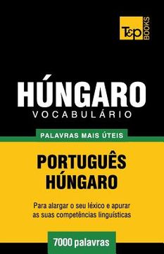 portada Vocabulário Português-Húngaro - 7000 palavras mais úteis (en Portugués)