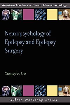 portada Neuropsychology of Epilepsy and Epilepsy Surgery (Aacn Workshop Series) (en Inglés)