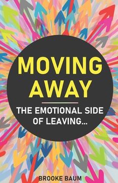 portada Moving Away: The Emotional Side of Leaving (en Inglés)