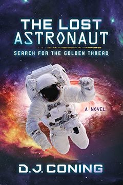 portada The Lost Astronaut: Search for the Golden Thread (en Inglés)