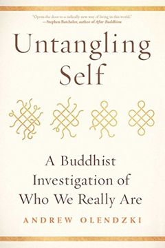 portada Untangling Self: A Buddhist Investigation of Who We Really Are