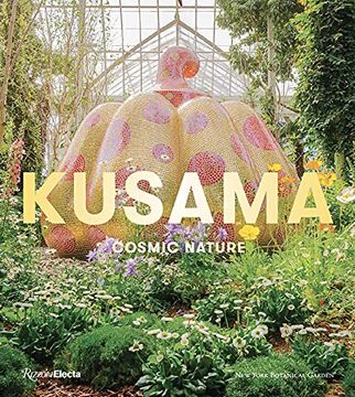 portada Yayoi Kusama: Cosmic Nature (en Inglés)