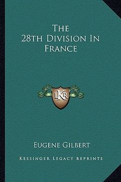 portada the 28th division in france (en Inglés)