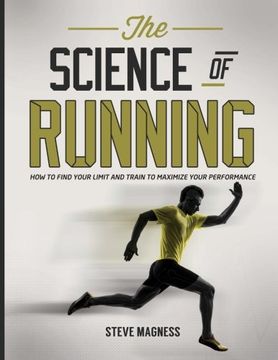 portada The Science of Running: How to find your limit and train to maximize your performance (in English)