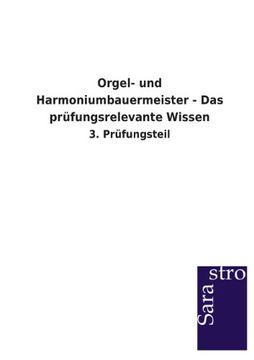 portada Orgel- und Harmoniumbauermeister - Das prüfungsrelevante Wissen (German Edition)