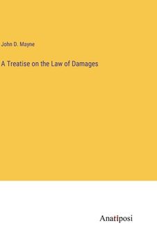 portada A Treatise on the Law of Damages