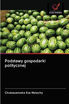 portada Podstawy gospodarki politycznej (in Polaco)