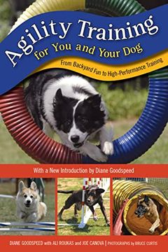 portada Agility Training for You and Your Dog: From Backyard Fun to High-Performance Training (en Inglés)