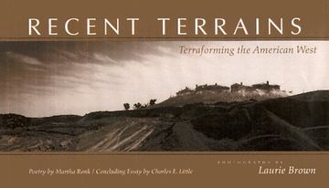 portada Recent Terrains: Terraforming the American West (Creating the North American Landscape) 