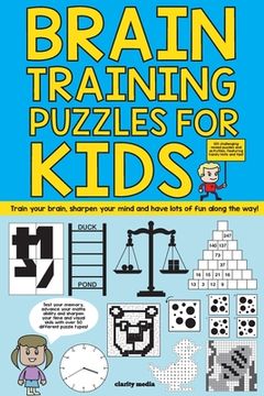 portada Brain Training Puzzles for Kids: 100 of the Best Brain Teasers With Over 50 Puzzle Types 
