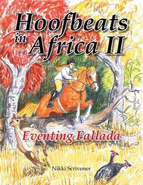 portada Hoof Beats in Africa 2: Eventing Fallada (en Inglés)
