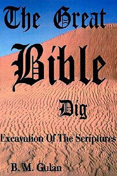 portada the great bible dig: excavation of the scriptures (in English)