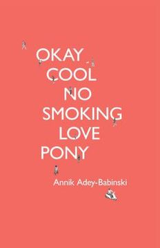 portada Okay Cool No Smoking Love Pony (in English)