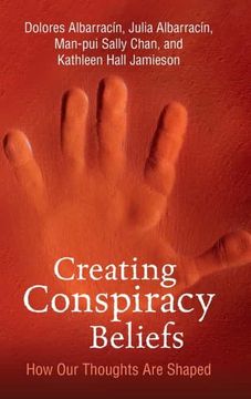 portada Creating Conspiracy Beliefs: How our Thoughts are Shaped (en Inglés)