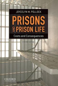 portada prisons and prison life: costs and consequences