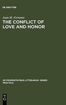 portada The Conflict of Love and Honor (de Proprietatibus Litterarum. Series Practica) (en Inglés)