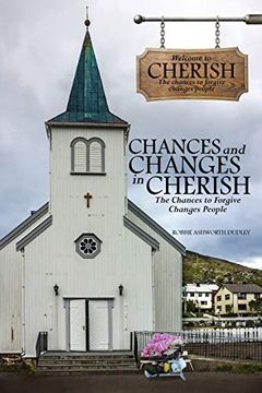 portada Chances and Changes in Cherish: The Chances to Forgive Changes People (en Inglés)