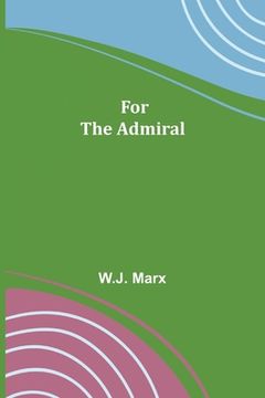 portada For The Admiral (en Inglés)