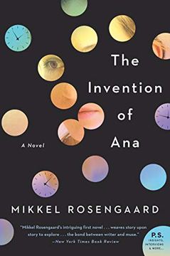 portada The Invention of Ana: A Novel (in English)