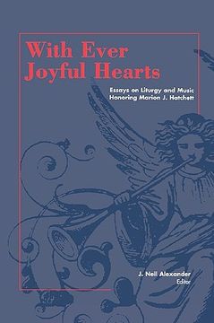 portada with ever joyful hearts: essays on liturgy and music honoring marion j. hatchett (en Inglés)