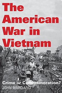 portada The American War in Vietnam: Crime or Commemoration?