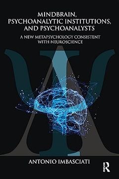 portada Mindbrain, Psychoanalytic Institutions, and Psychoanalysts (en Inglés)