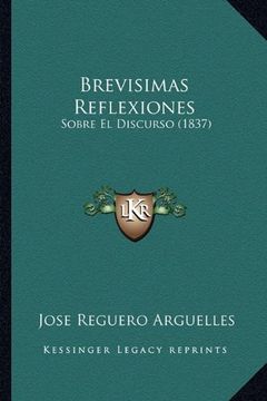 portada Brevisimas Reflexiones: Sobre el Discurso (1837)