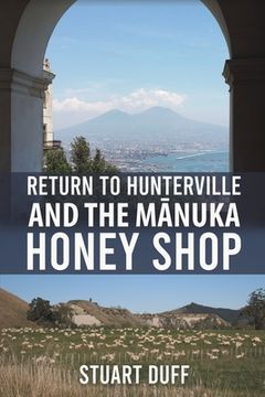 portada Return to Hunterville and the Mānuka Honey Shop 