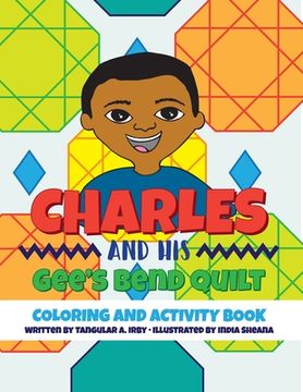 portada Charles and His Gee's Bend Quilt Coloring and Activity Book (en Inglés)