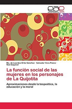 portada La Función Social de las Mujeres en los Personajes de la Quijotita (in Spanish)