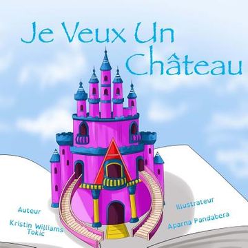portada Je Veux Un Chateau (en Francés)