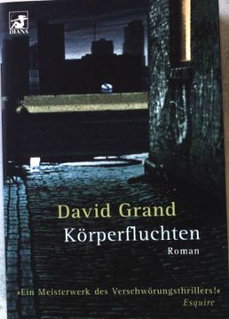 portada Körperfluchten: Roman. Diana-Taschenbuch; Nr. 0386