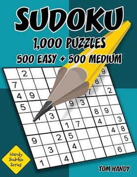 portada Sudoku: 1,000 Puzzles, 500 Easy and 500 Medium: Move Your Playing To The Next Level With This Two Level Sudoku Puzzle Book