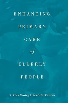 portada Enhancing Primary Care of Elderly People (Garland Reference Library of Social Science) (en Inglés)