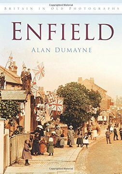 portada Enfield: Britain in old Photographs 