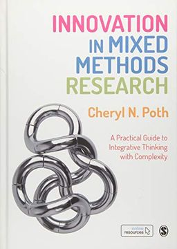 portada Innovation in Mixed Methods Research: A Practical Guide to Integrative Thinking With Complexity (in English)