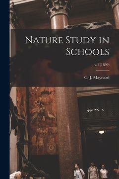 portada Nature Study in Schools; v.1 (1899) (en Inglés)