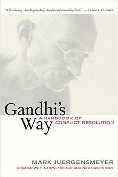 portada Gandhi's Way: A Handbook of Conflict Resolution (en Inglés)