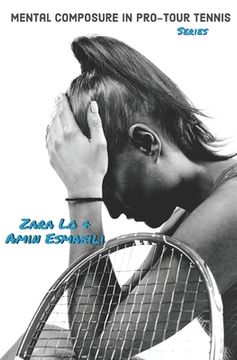 portada Mental Composure in Pro-Tour Tennis (en Inglés)