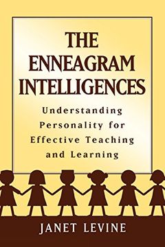 portada The Enneagram Intelligences: Understanding Personality for Effective Teaching and Learning (en Inglés)