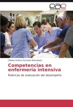 portada Competencias En Enfermería Intensiva: Rúbricas De Evaluación Del Desempeño (spanish Edition) (in Spanish)