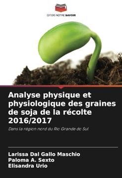 portada Analyse Physique et Physiologique des Graines de Soja de la Récolte 2016/2017 (en Francés)