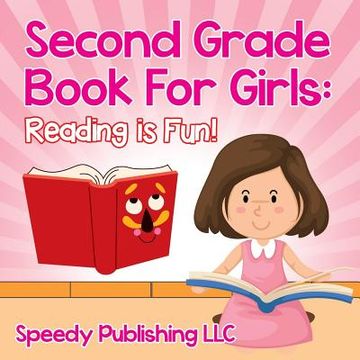 portada Second Grade Book For Girls: Reading is Fun! (en Inglés)