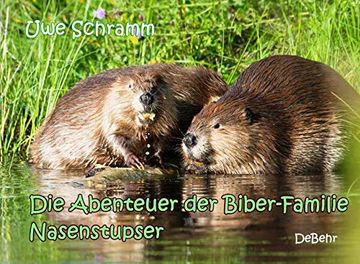 portada Die Abenteuer der Biber-Familie Nasenstupser (en Alemán)