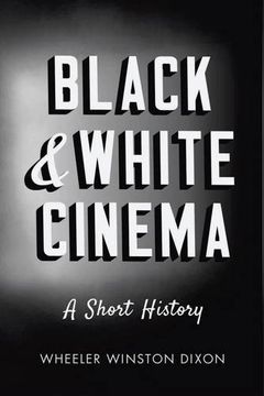portada Black & White Cinema: A Short History (en Inglés)