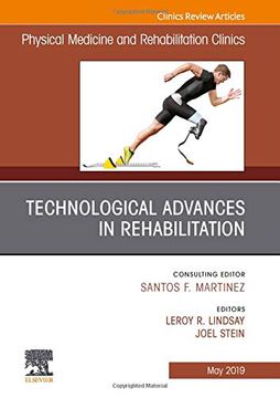 portada Technological Advances in Rehabilitation, an Issue of Physical Medicine and Rehabilitation Clinics of North America (Volume 30-2) (The Clinics: Radiology, Volume 30-2) (en Inglés)