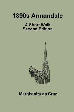 portada 1890s Annandale: A Short Walk Second Edition (en Inglés)
