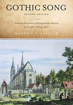 portada Gothic Song: Victorine Sequences and Augustinian Reform in Twelfth-Century Paris, Second Edition (en Inglés)