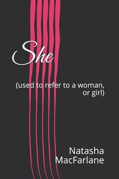 portada She: (used to Refer to a Woman, or Girl)